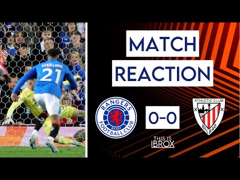 Rangers 0-0 Athletic Club | Match Reaction