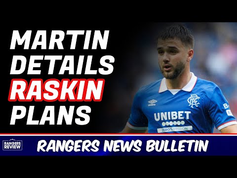 Martin on Rangers expectations and Raskin development