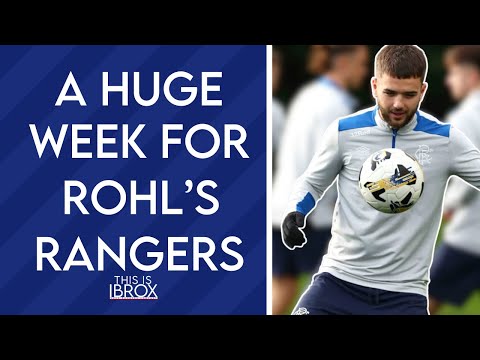A Huge Week For Danny Rohl’s Rangers