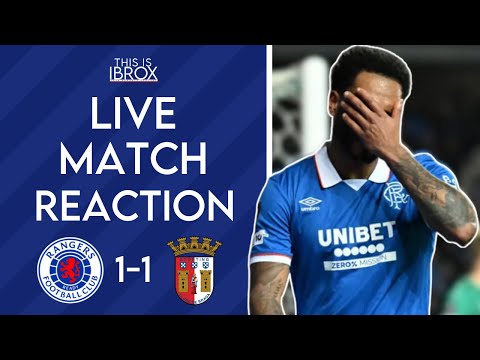 Rangers 1-1 Braga | Rangers throw away the win | Live Match Reaction | Europa League Group Stage