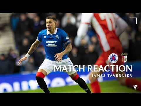 James Tavernier reacts to our draw against SC Braga