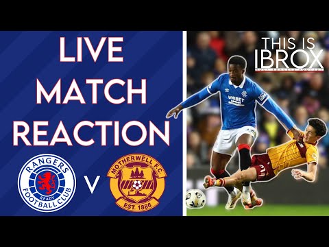 Rangers v Motherwell | Match Reaction | Scottish Premiership