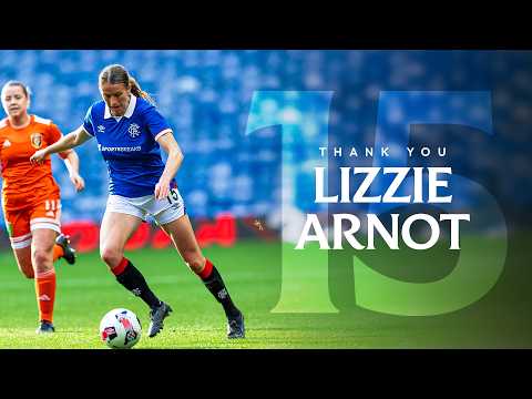 Thank You for Everything Lizzie Arnot 💙