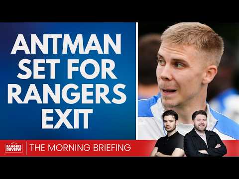Oliver Antman to LEAVE Rangers amid right-wing shuffle