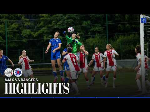 HIGHLIGHTS | Ajax v Rangers Women | UWCL | 8 Aug 2026