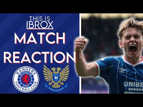 Rangers vs St Johnstone | Match Reaction | Scottish Premiership