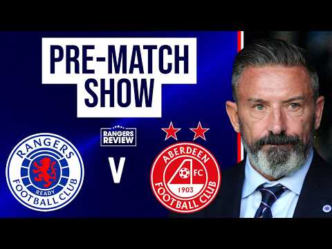 Pre Match LIVE: Rangers v Aberdeen Team News Reaction from Hampden